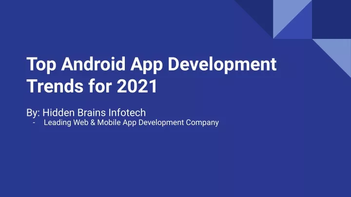 top android app development trends for 2021