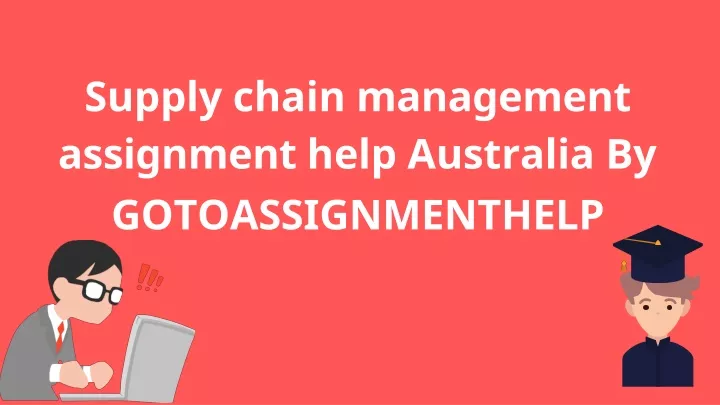 supply chain management assignment help australia
