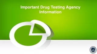 important drug testing agency information