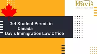 Get Student Permit in Canada - Davis Immigration Law Office