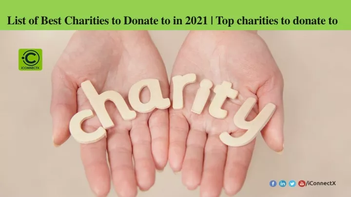 list of best charities to donate to in 2021