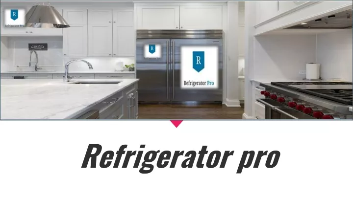 refrigerator pro