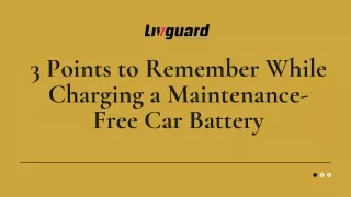 3 Points to Remember While Charging a Maintenance-Free Car Battery