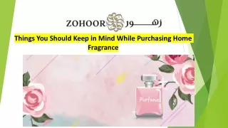 Things You Should Keep in Mind While Purchasing Home Fragrance