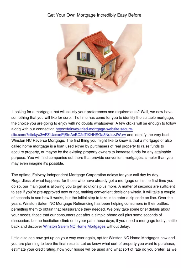 get your own mortgage incredibly easy before