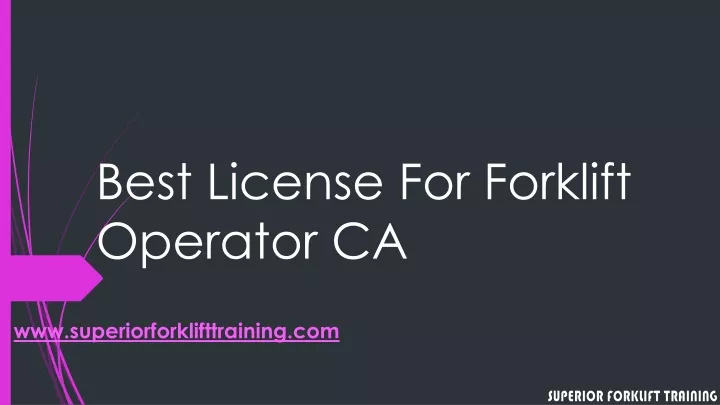best license for forklift operator ca