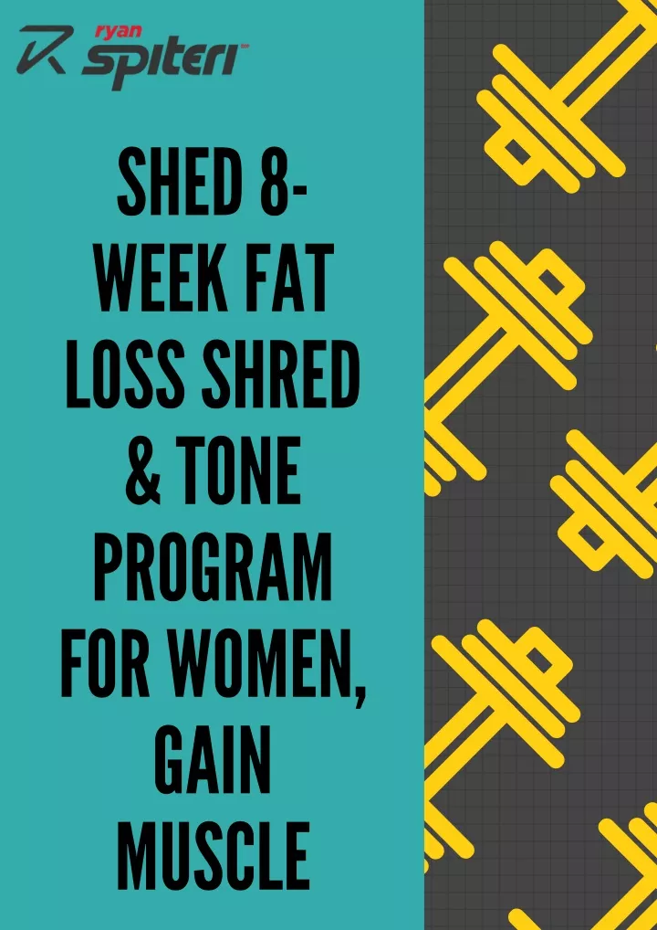 shed 8 week f a t loss shred tone progr