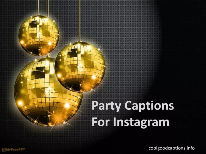 party captions for instagram