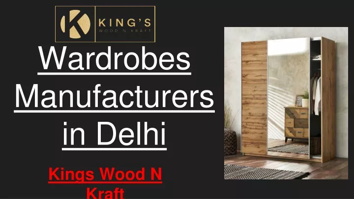 wardrobes manufacturers in delhi