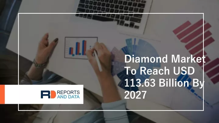 diamond market to reach usd 113 63 billion by 2027