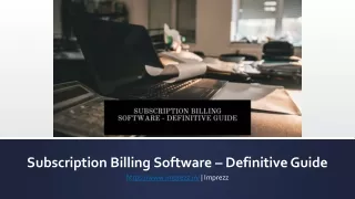 Subscription Billing Software - Definitive Guide - Imprezz