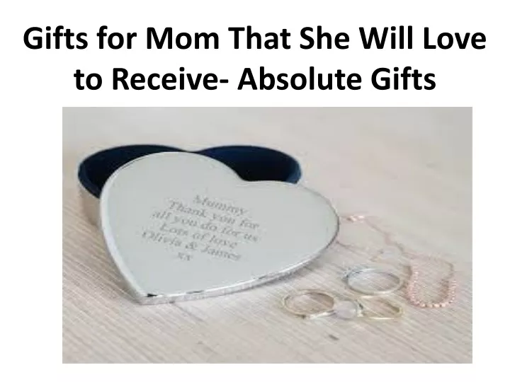 gifts for mom that she will love to receive