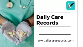 Daily Care Records- Electronics Health records