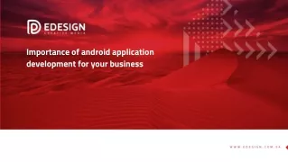 Importance of Android Application Development For Your Business