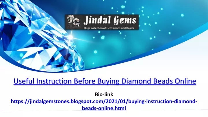 useful instruction before buying diamond beads online