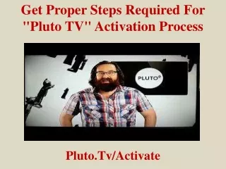 Get Proper Steps Required For "Pluto TV" Activation Process