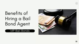 Benefits of Hiring a Bail Bond Agent