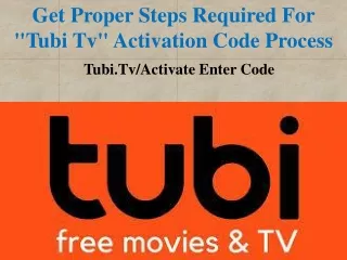 Get Proper Steps Required For "tubi tv" activation code Process