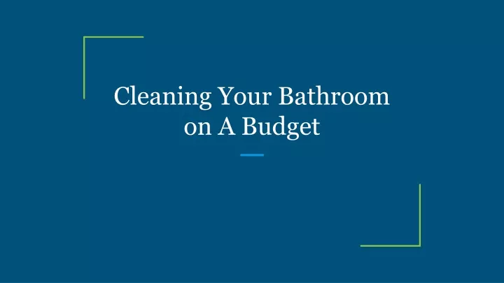 cleaning your bathroom on a budget
