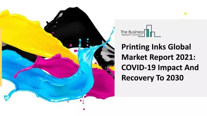 printing inks global market report 2021 covid