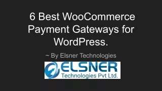 6 Best WooCommerce Payment Gateways for WordPress.
