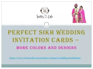 Perfect Sikh Wedding Invitation Cards - More Colors and Designs