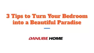 3 Tips to Turn Your Bedroom into a Beautiful Paradise