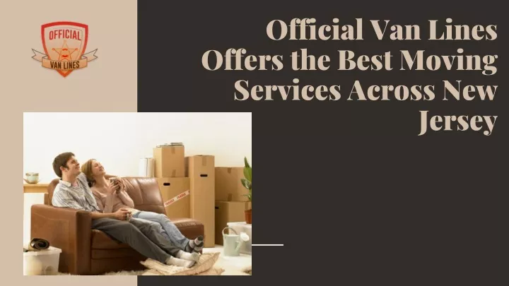 official van lines offers the best moving