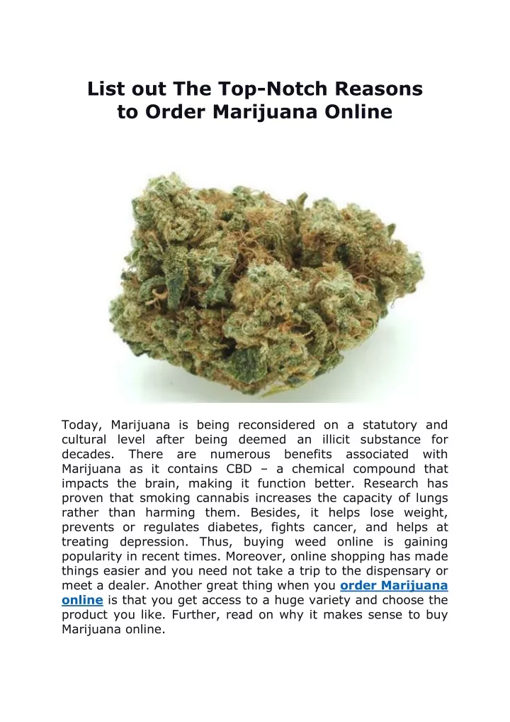 list out the top notch reasons to order marijuana