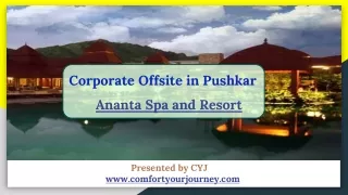 Corporate Offsite in Pushkar | Ananta Spa and Resort Pushkar