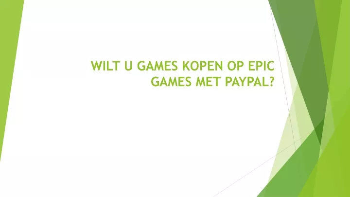 wilt u games kopen op epic games met paypal
