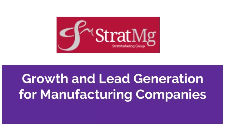 growth and lead generation for manufacturing companies