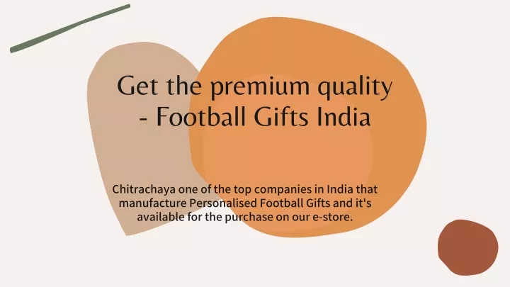 get the premium quality football gifts india