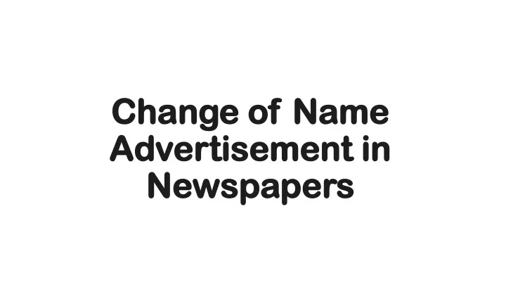 change of name advertisement in newspapers