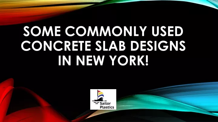 some commonly used concrete slab designs in new york