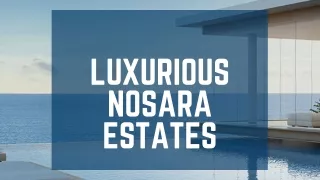 luxurious nosara estates