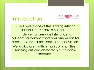 Looking for custom made home décor and interior furniture design?  PinkApple can be a great solution for you