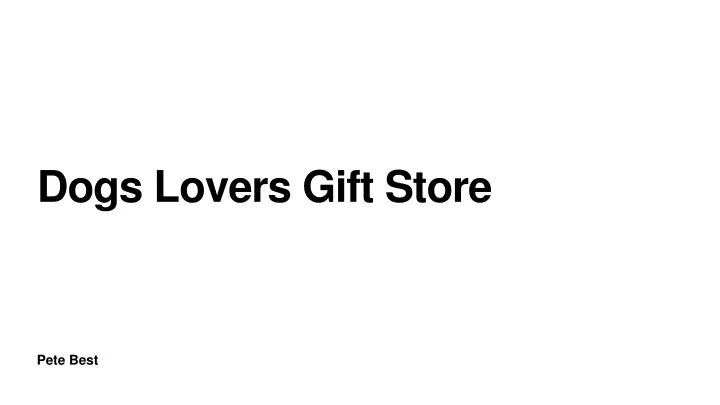 dogs lovers gift store