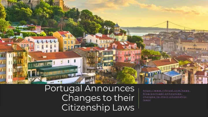 portugal announces changes to their citizenship laws