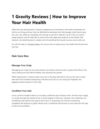 1 Gravity Reviews | How To Improve Your Hair Health
