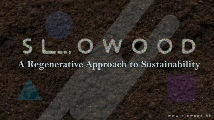 a regenerative approach to sustainability