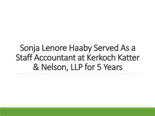 Sonja Lenore Haaby Served As a Staff Accountant at Kerkoch Katter & Nelson, LLP for 5 Years