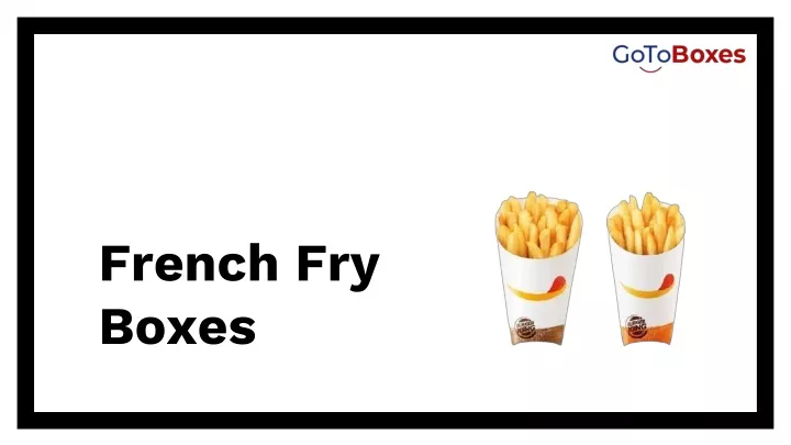french fry boxes