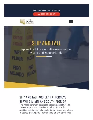 Slip and Fall Lawyer Miami – The Downs Law Group