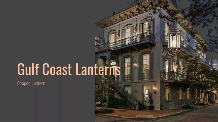 gulf coast lanterns