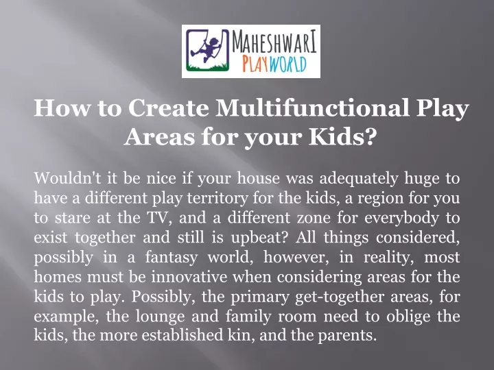 how to create multifunctional play areas for your
