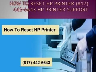 how to reset hp printer 817 442 6643 hp printer support