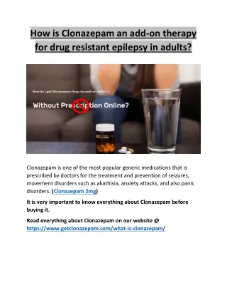 How is Clonazepam an add-on therapy for drug resistant epilepsy in adults?