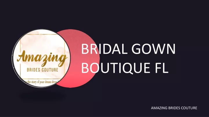 bridal gown boutique fl