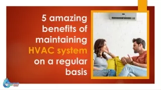 5 amazing benefits of maintaining HVAC system on a regular basis